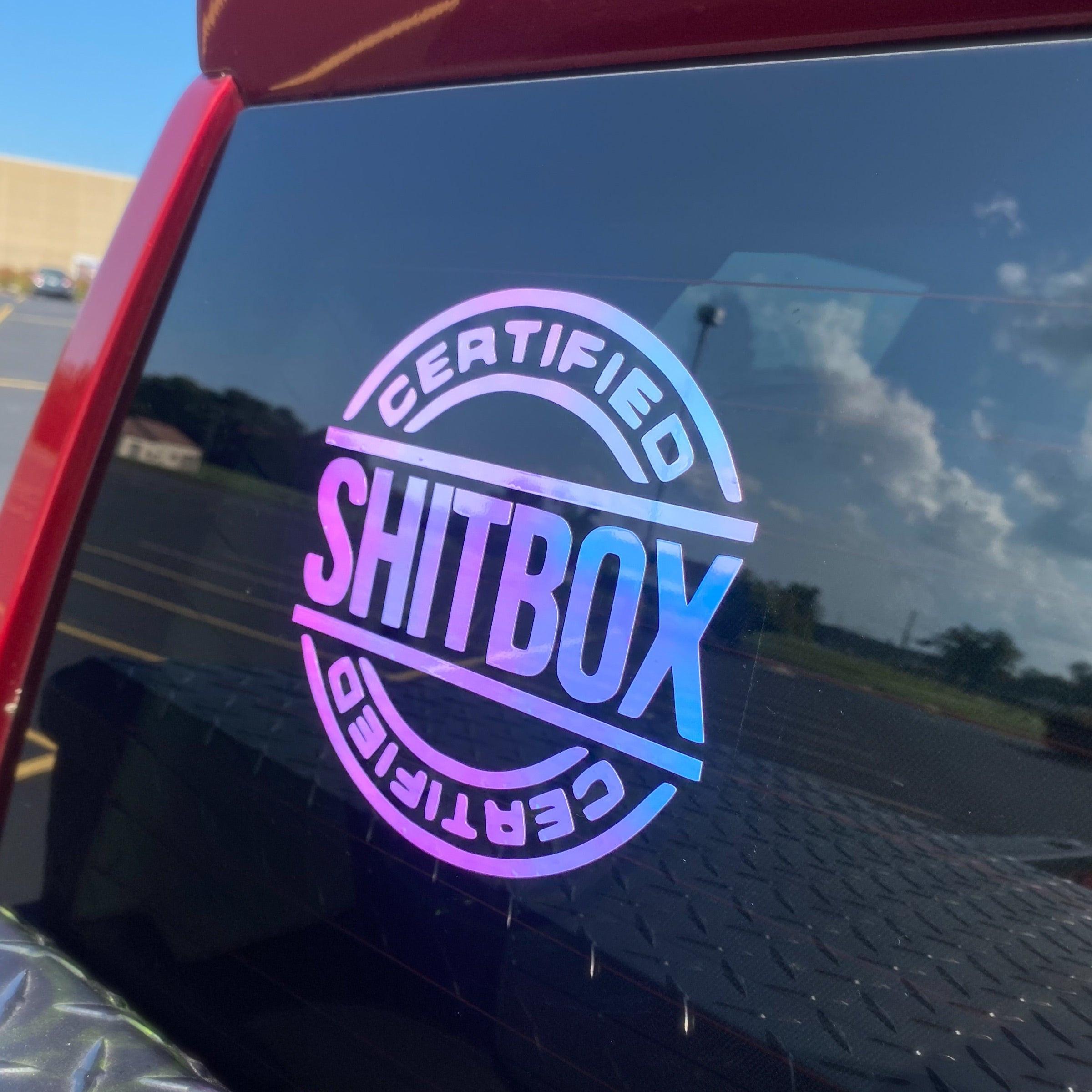 Certified Shitbox Vinyl Decal.