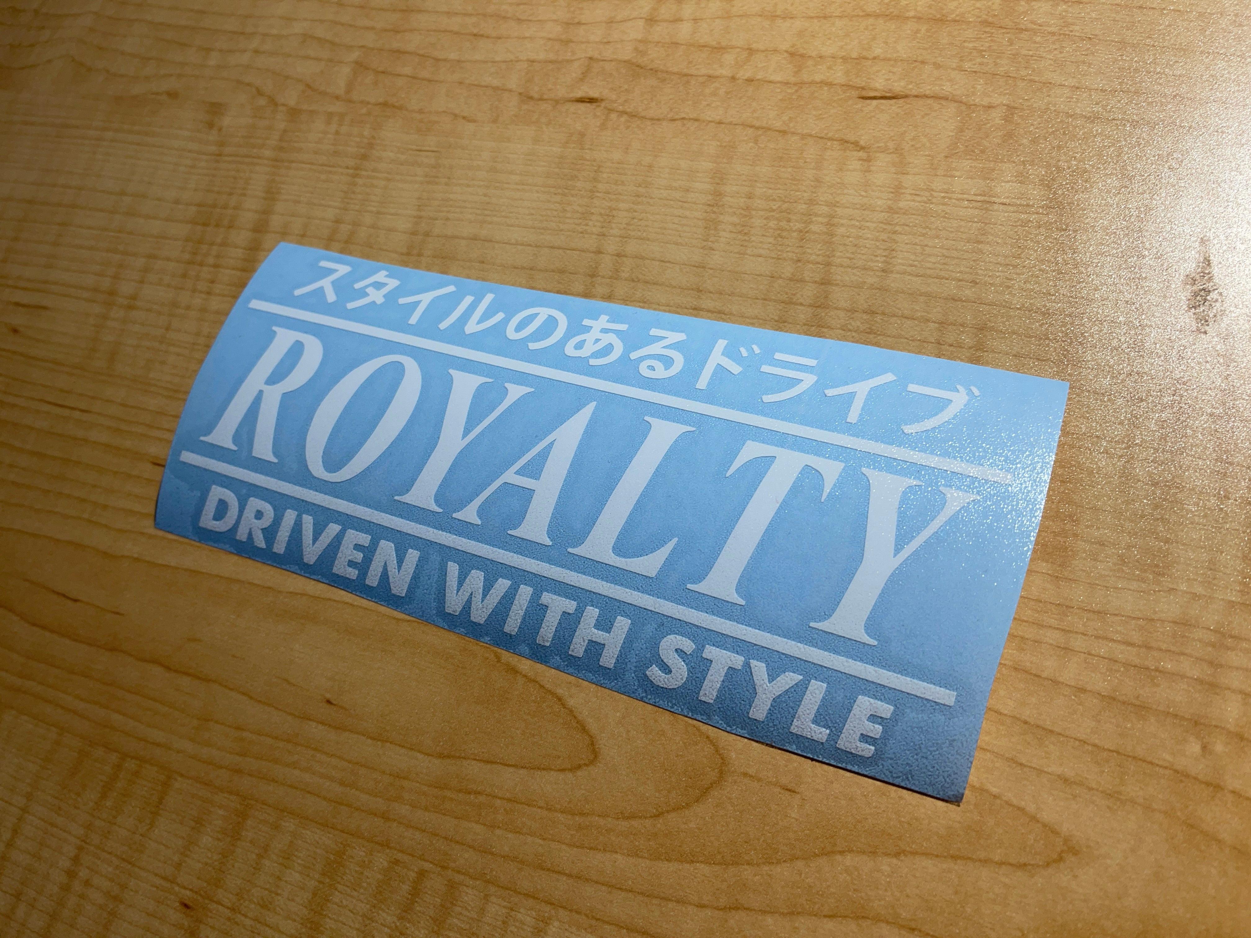 ROYALTY - JDM Vinyl Decal Banner.