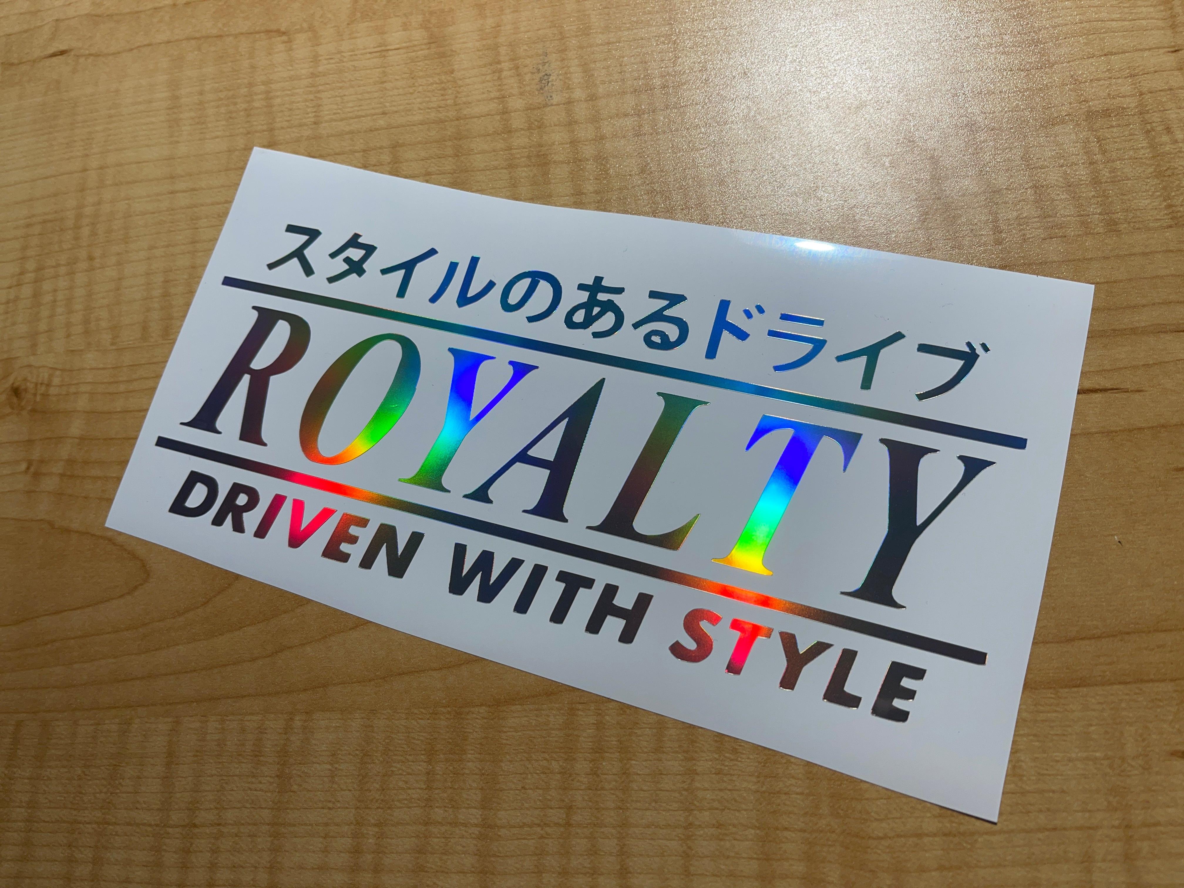 ROYALTY - JDM Vinyl Decal Banner.