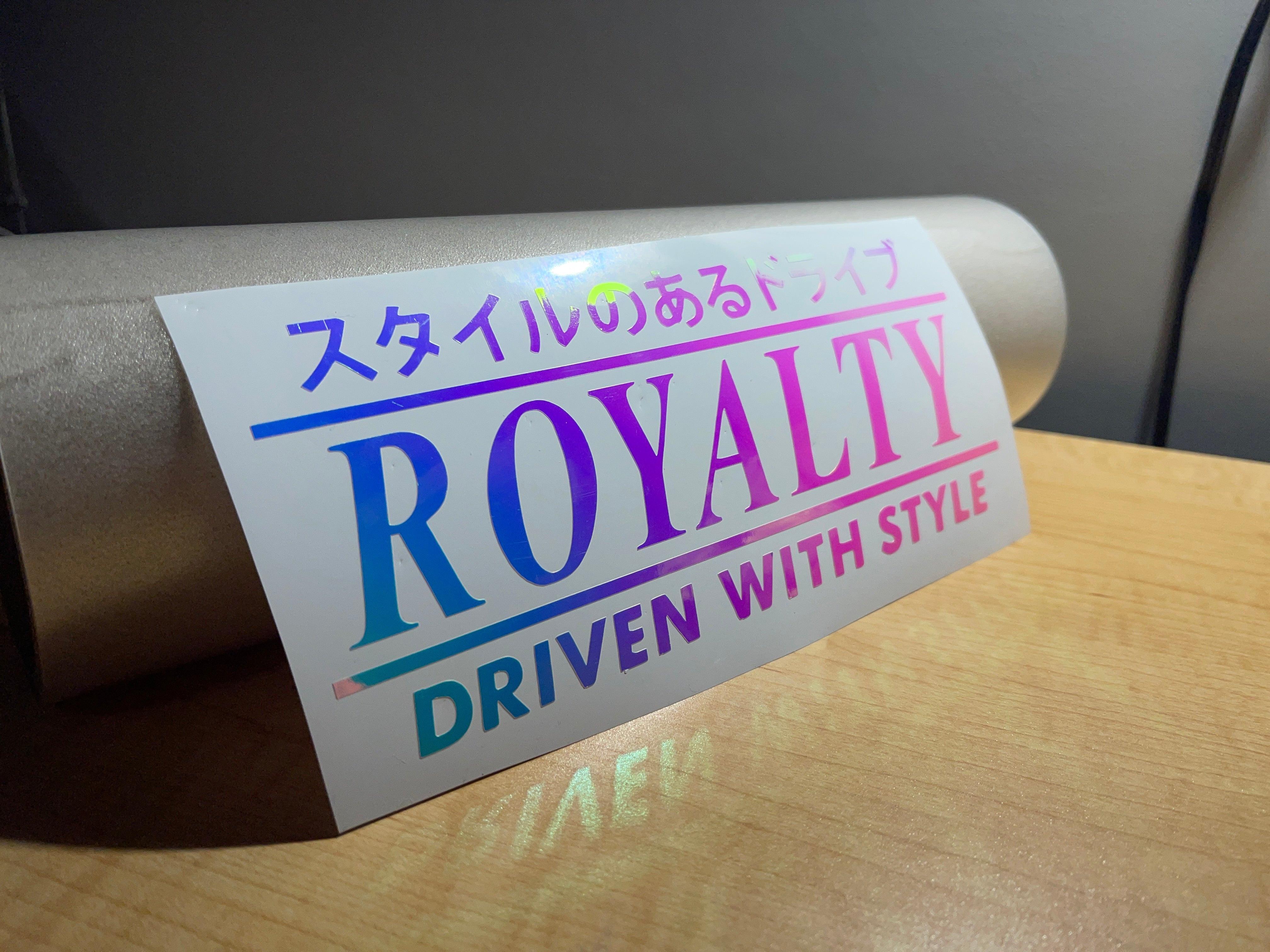 ROYALTY - JDM Vinyl Decal Banner.
