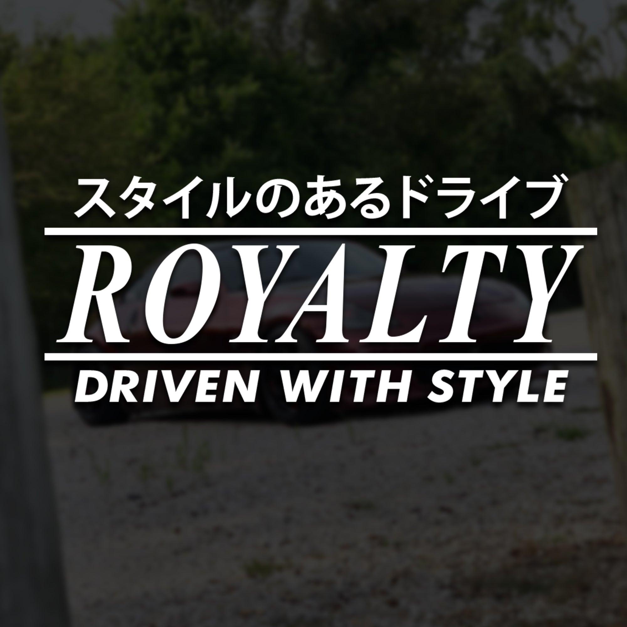 ROYALTY - JDM Vinyl Decal Banner.