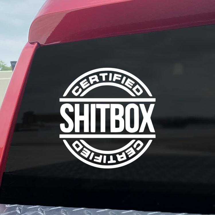 Certified Shitbox Vinyl Decal.